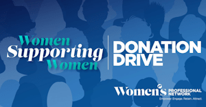 Women Supporting Women Donation Drive!