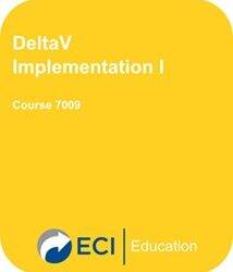 DeltaV Implementation I Course 7009 – Register Now!